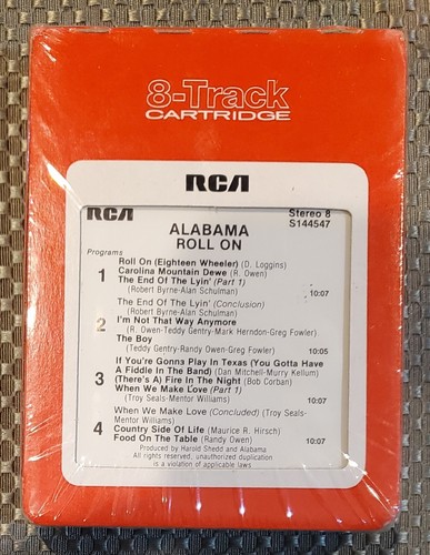 1984 ALABAMA Roll On 8-TRACK TAPE RCA SEALED S144547 If Ur Gonna Play in Texas - Picture 2 of 4