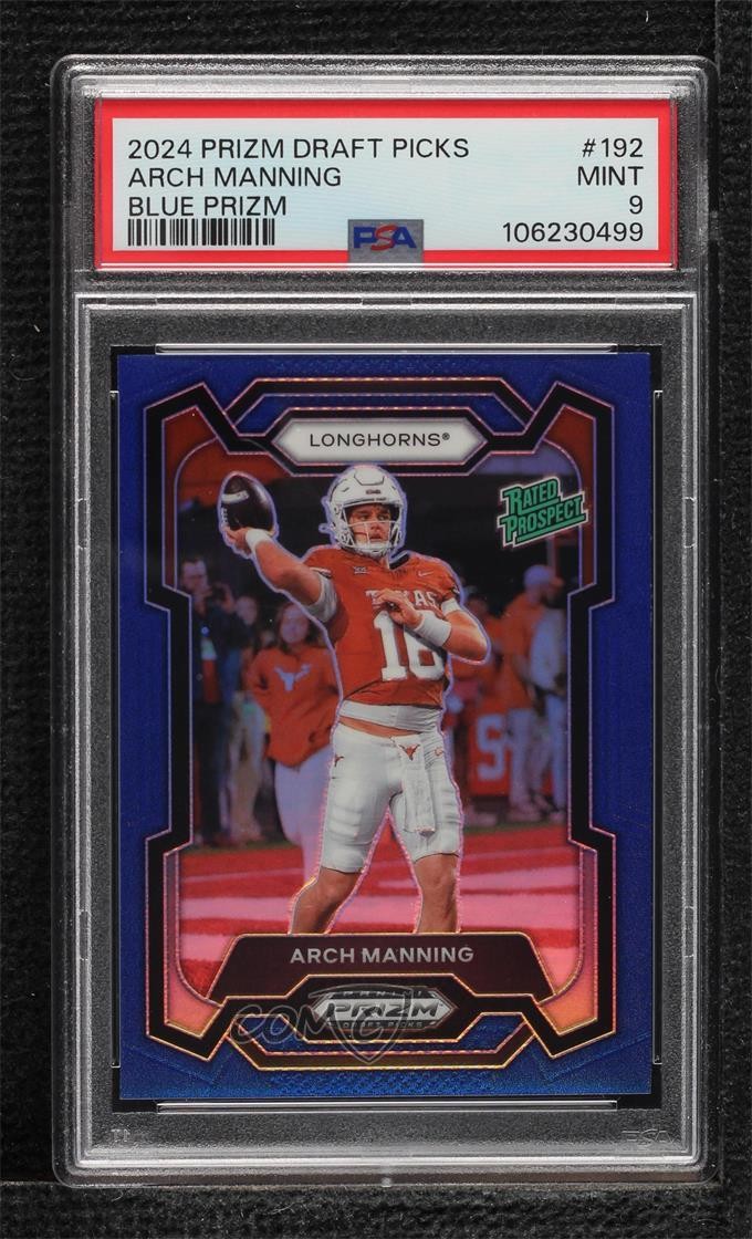 2024 Prizm Draft Picks Rated Prospect Blue /199 Arch Manning #192 PSA 9 MINT 3pb
