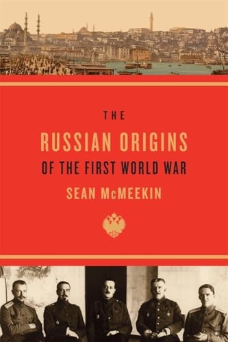 The Russian Origins of the First World War,Sean Mcmeekin - Image 9