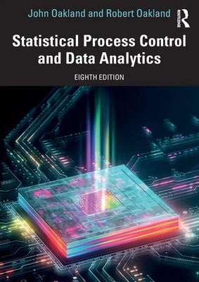John Oakland (u. a.) | Statistical Process Control and Data Analytics | Buch