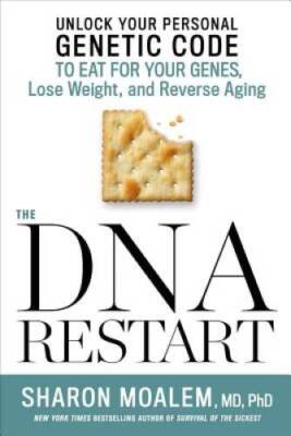 The DNA Restart: Unlock Your Personal Genetic Code to Eat for Your G - VERY GOOD