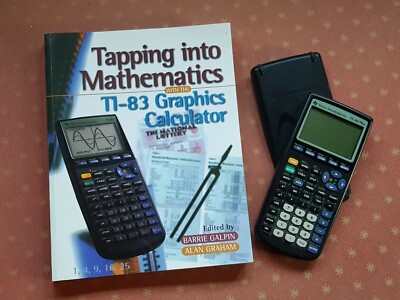 Texas Instruments T1-83 Graphing Calculator AND 'Tapping into Mathematics' Book