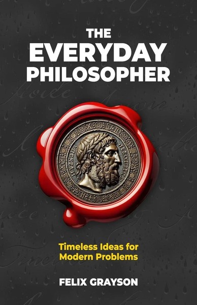 Felix Grayson | The Everyday Philosopher | Taschenbuch | Englisch (2025)-image