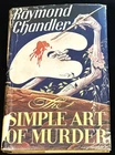 Raymond Chandler / THE SIMPLE ART OF MURDER 1950