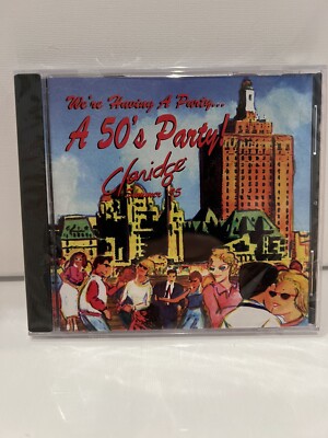 WE'RE HAVING A PARTY...A 50's PARTY CLARIDGE SUMMER 95
