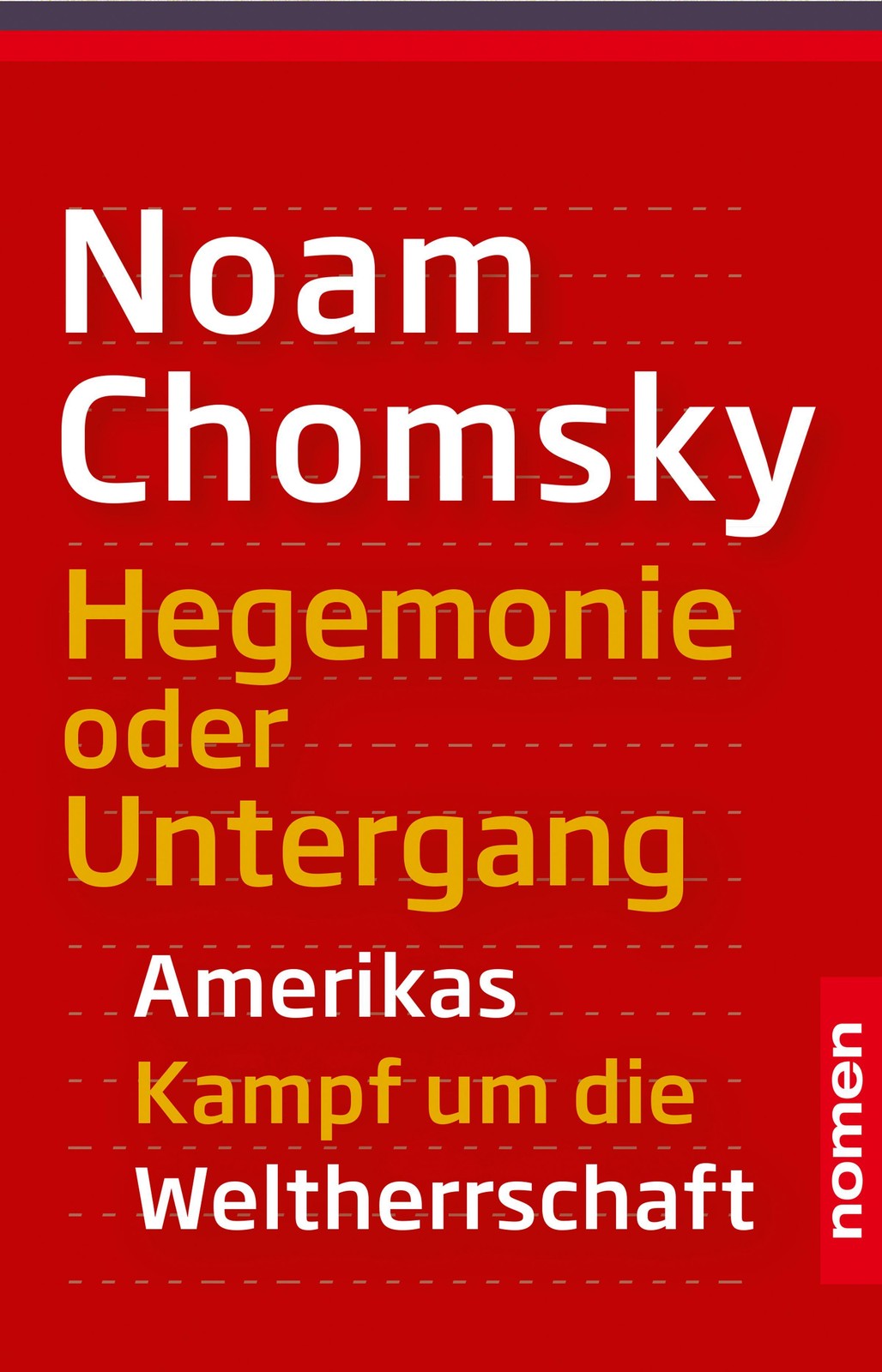 Hegemonie oder Untergang Noam Chomsky - Bild 3