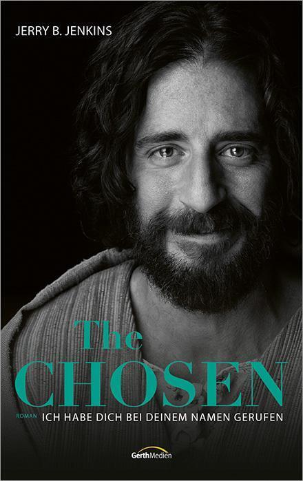 The Chosen: Ich Habe Dich Bei Deinem Namen Gerufen - Jerry B. Jenkins