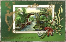 Old Weir Bridge ERIN GO BRAGH St. Patrick's Day Souvenir 1911 DB Postcard B587