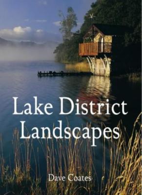 Lake District Landscapes (Heritage Landscapes) By Dave Coates
