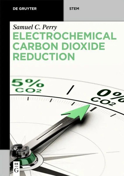 Samuel C. Perry | Electrochemical Carbon Dioxide Reduction | Taschenbuch (2021)-image