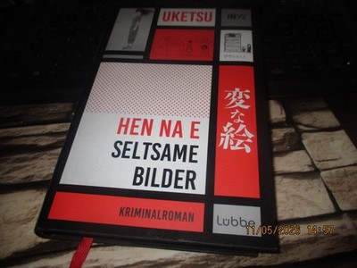 Seltsame Bilder * Uketsu * Hen Na E *