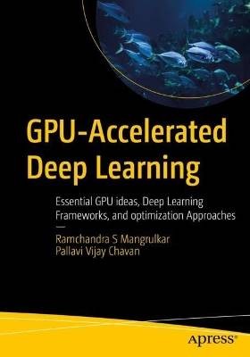 GPU-Accelerated Deep Learning, ,  Paperback