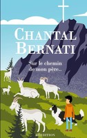 Chantal Bernati | Sur Le Chemin De Mon PèRe.. | Taschenbuch | FranzöSisch (2021)