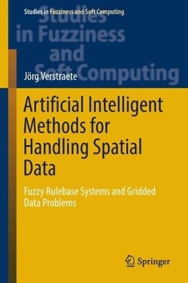 Artificial Intelligent Methods for Handling Spatial Data - 9783030002374