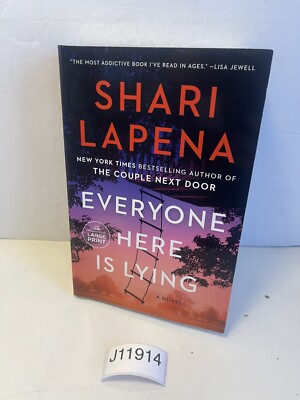 Everyone Here Is Lying: A Novel by Shari Lapena 2023 FIRST EDITION PB LARGE PRIN