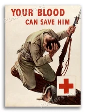 1943 "Your Blood Can Save Him” Red Cross Medical WW2 Poster - 11x14