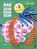 Das Kleine Ich Bin Ich - Ukrainisch/Deutsch | Lobe, Mira | Gebunden