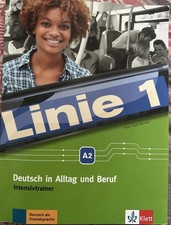 Linie 1 A2: Deutsch in Alltag und Beruf. Inte...