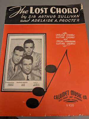 1935 - The lost chord Sir Arthur Sullivan - Sheet Music