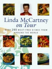 Linda McCartney on Tour: Over 200 Meat-Free Dishes from Around the World - GOOD
