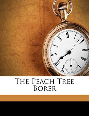Gossard - Peach Tree Borer - paperback or softback - X555z