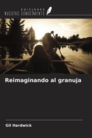 Gil Hardwick | Reimaginando Al Granuja | Taschenbuch | Spanisch (2025)