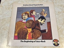 Graham Bond Organisation. The Beginning Of Jazz-Rock. VG+ Vinyl LP. UK. 1979. 
