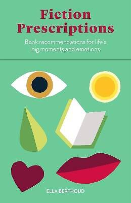 Fiction Prescriptions, Ella Berthoud,