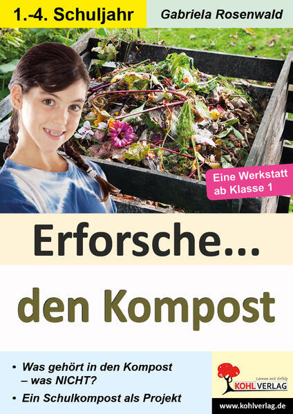 Thumbnail - Erforsche ... Den Kompost | Gabriela Rosenwald | 2021 | Deutsch