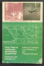 Forty Years of Landscape Architecture Central Park Frederick Law Olmsted,Kimball