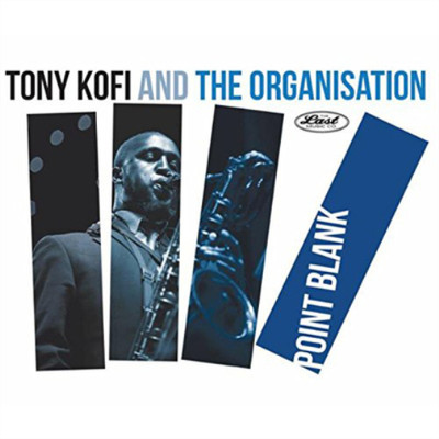Tony Kofi and The Organisation Point Blank (CD) Album (US IMPORT)