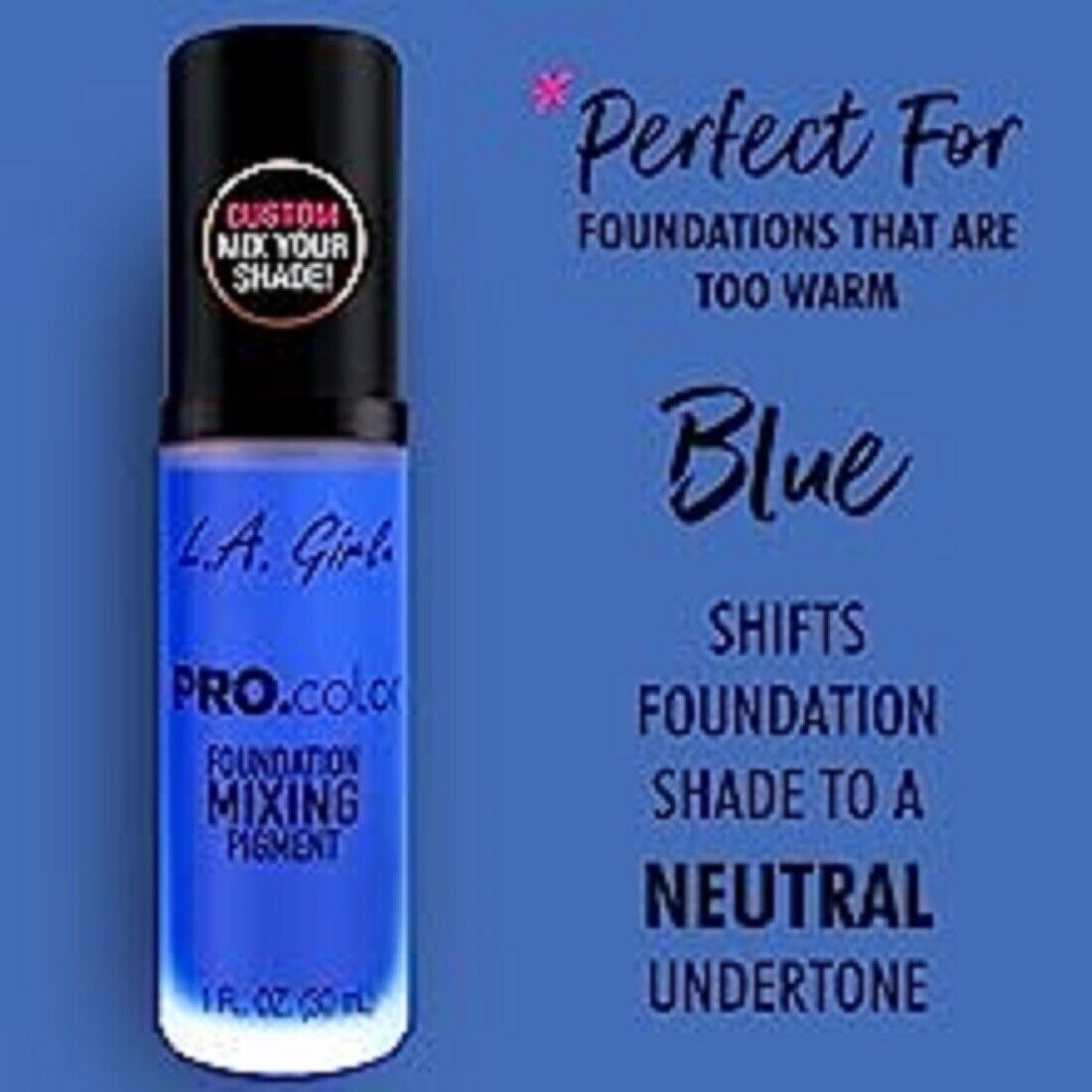 LA Girl Pro.Color Foundation Mixing Pigment - Blue 