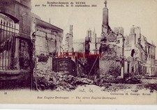 BOMBARDEMENT DE REIMS PAR LES ALLEMANDS, LE 18 SEPT 1914 Rue Eugene-Desteuque