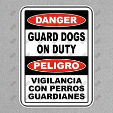 Danger Guard Dogs on Duty Safety Sign Sticker OSHA Compliant Warning 813741