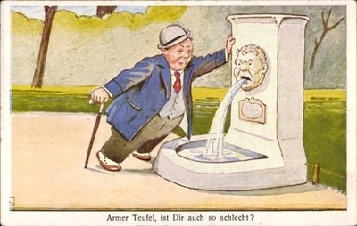 Ak Armer Teufel, ist Dir auch so schlecht, betrunkener Mann,... - 4519894