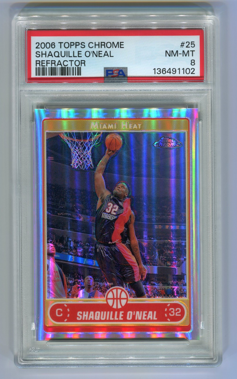 SHAQUILLE O'NEAL 2006-07 Topps Chrome #25 REFRACTOR PSA 8 Miami Heat