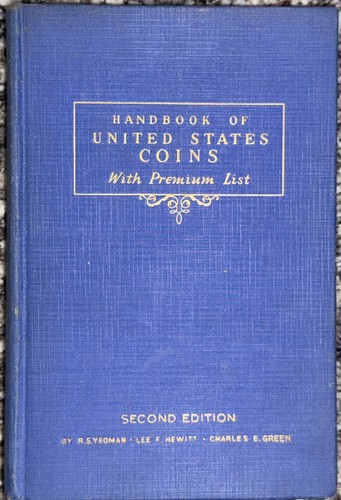 1943 HANDBOOK OF UNITED STATES COINS 2nd EDITION "BLUEBOOK" BY R.S. YEOMAN