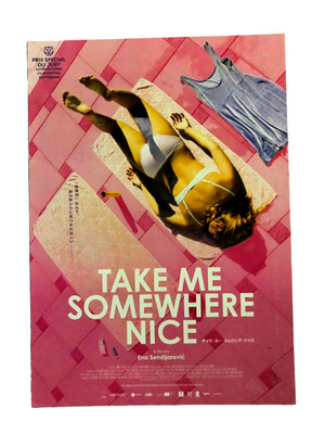 Nehmen Me Somewhere Nice 2019 Sara Luna Zoric Film Flyer B5 Poster Japan