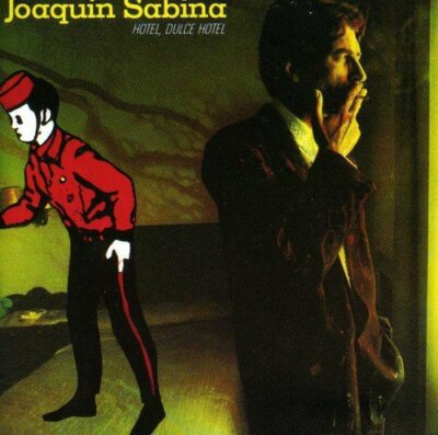 CD Joaquin Sabina Hotel, Dulce Hotel musica es[añola España world music latin