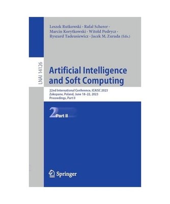 Artificial Intelligence and Soft Computing: 22nd International Conference, ICAIS