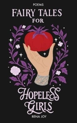 Rena Joy Fairy Tales for Hopeless Girls (Taschenbuch) (US IMPORT)