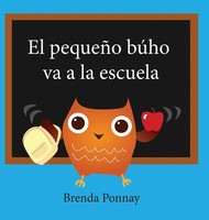 Brenda Ponnay | El PequeñO BúHo Va A La Escuela | Buch | Spanisch (2018)