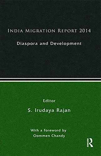 India Migration Report 2014 : Diaspora And Development S. Irudaya (Research Unit On International Migration, Centre Fo Rajan - Image 4