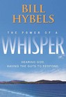 The Power of a Whisper Pack: Hearing God, Having the Guts to Respond by Bill Hybels (Mixed media product, 2010)