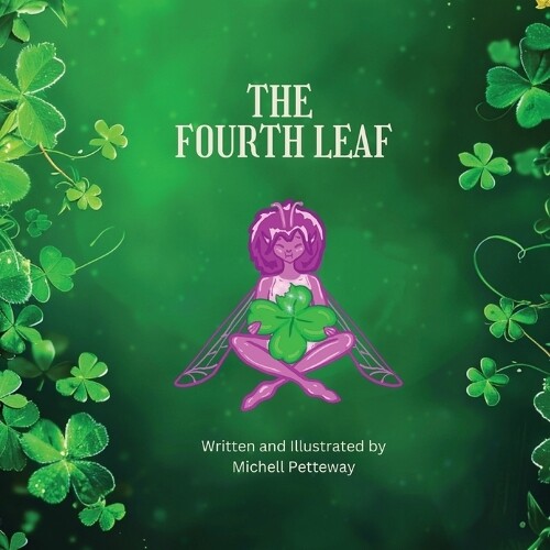Michell N Morgan- Petteway The Fourth Leaf (Tascabile)