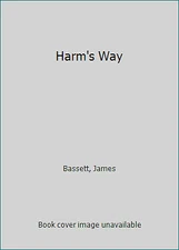 Harm's Way by James Bassett