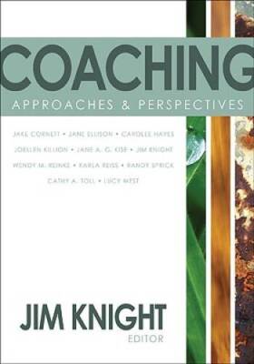 Coaching: Approaches & Perspectives - Paperback By Jim Knight - GOOD