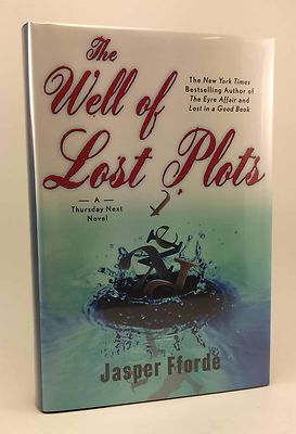 JASPER FFORDE The Well of Lost Plots US 1st/1st Signed HB/DJ Dated