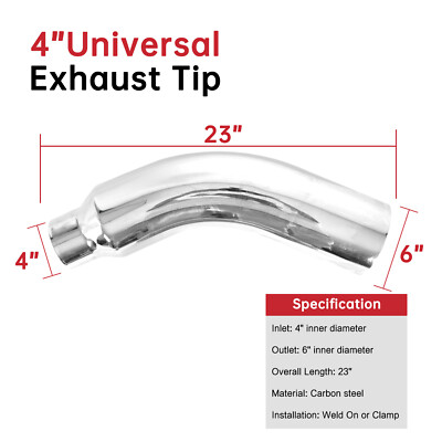 4'' Inlet to 6'' Outlet 23'' LONG DIESEL EXHAUST CHROMED TURNDOWN ELBOW TIP