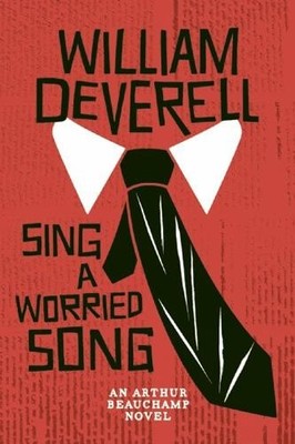 William Deverell Sing a Worried Song (Taschenbuch)